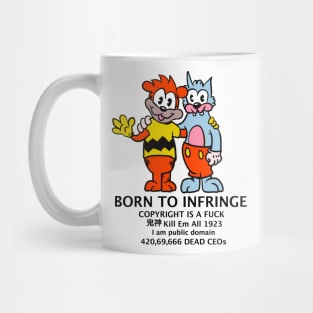 Born to Infringe Mug